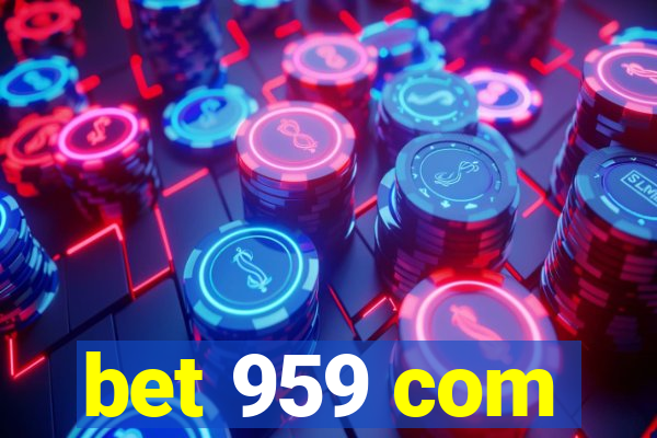 bet 959 com