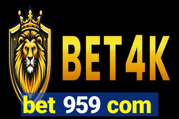 bet 959 com