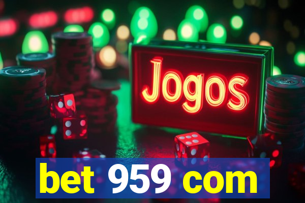 bet 959 com