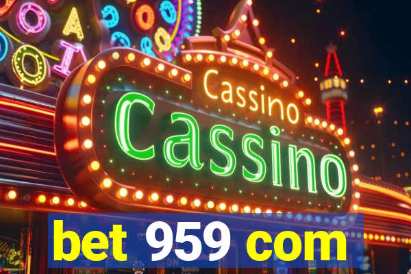 bet 959 com