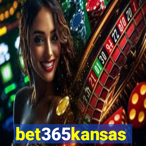 bet365kansas