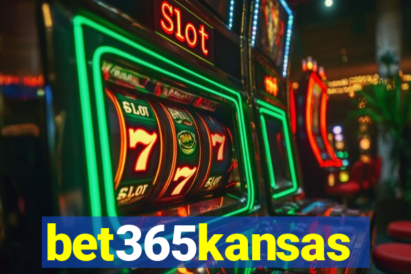 bet365kansas