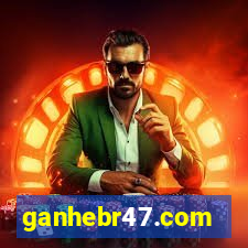 ganhebr47.com