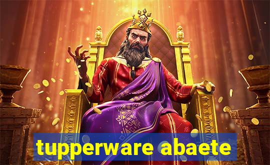 tupperware abaete