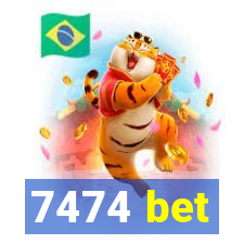 7474 bet