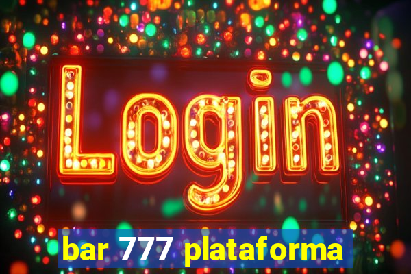 bar 777 plataforma