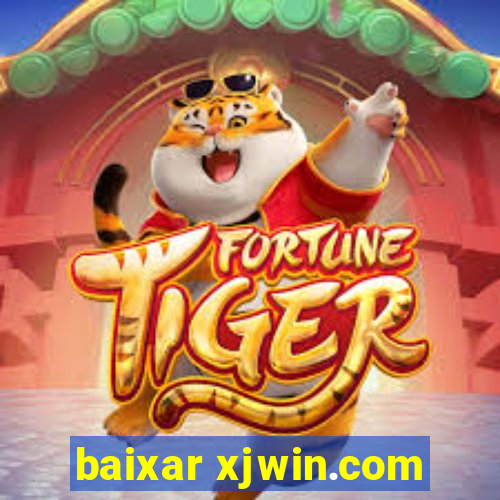 baixar xjwin.com