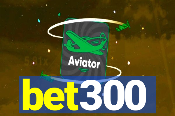 bet300