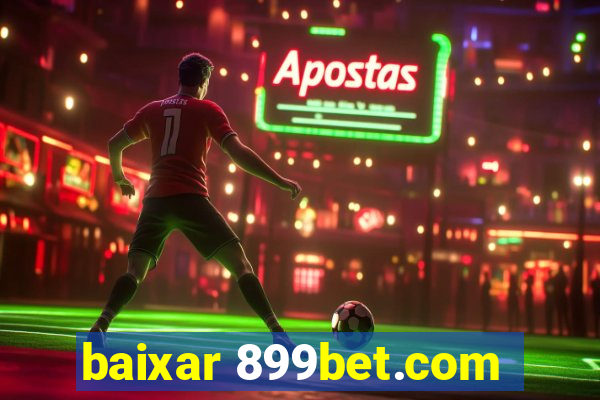 baixar 899bet.com