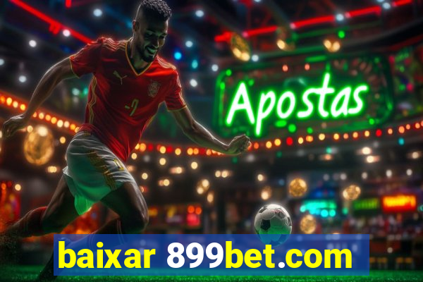 baixar 899bet.com