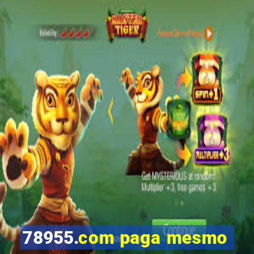 78955.com paga mesmo