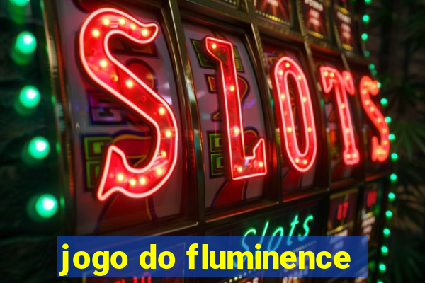 jogo do fluminence