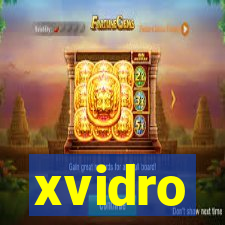 xvidro