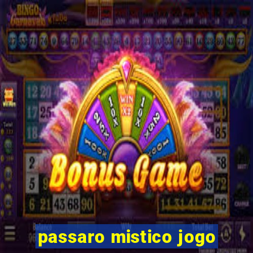 passaro mistico jogo