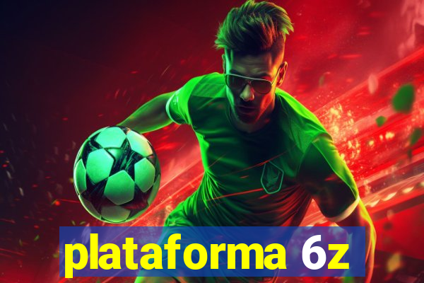 plataforma 6z