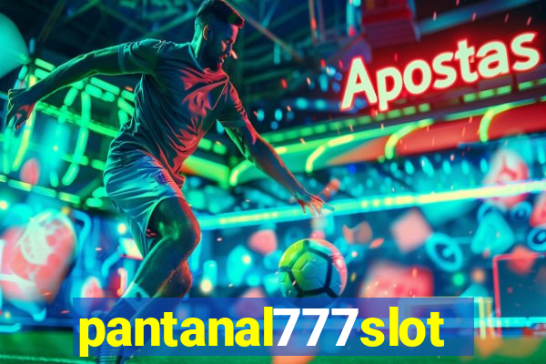 pantanal777slots.com