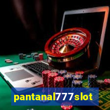 pantanal777slots.com