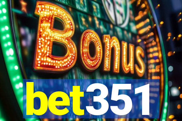 bet351