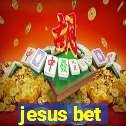 jesus bet