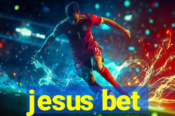 jesus bet