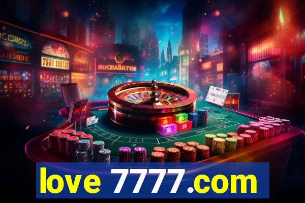 love 7777.com