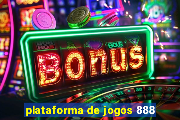 plataforma de jogos 888