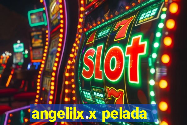 angelilx.x pelada