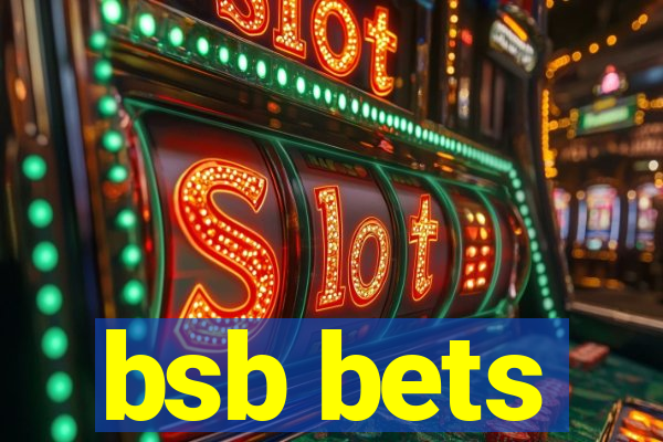 bsb bets