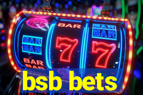 bsb bets