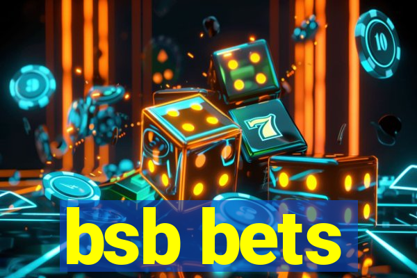 bsb bets