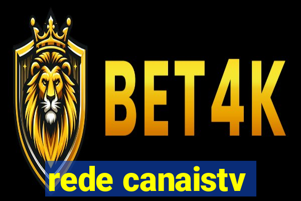 rede canaistv