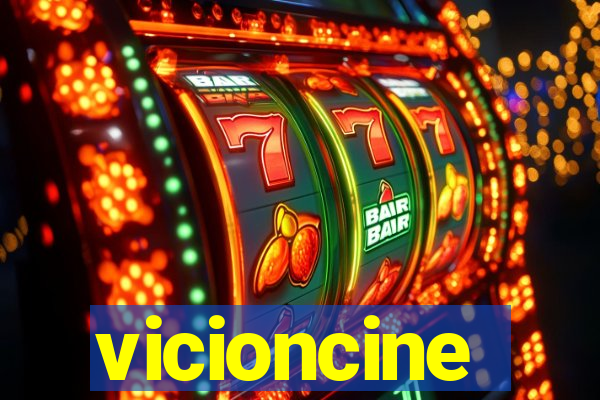 vicioncine