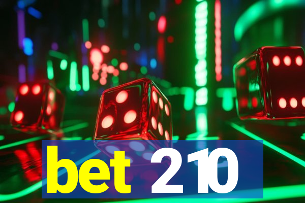 bet 210