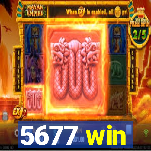 5677 win