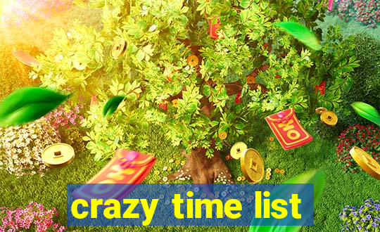 crazy time list