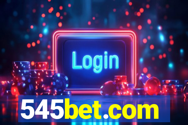 545bet.com