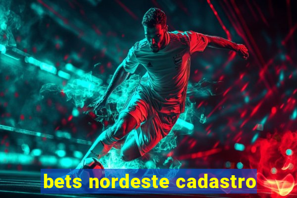 bets nordeste cadastro