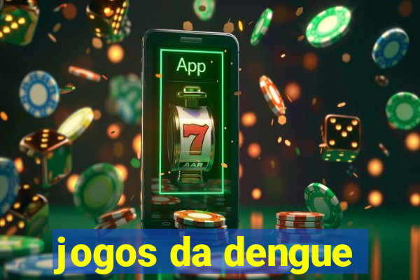 jogos da dengue