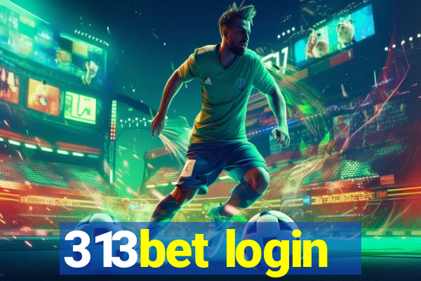 313bet login