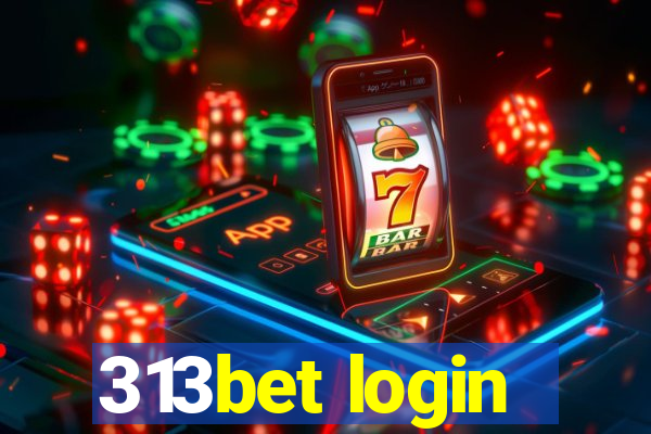 313bet login