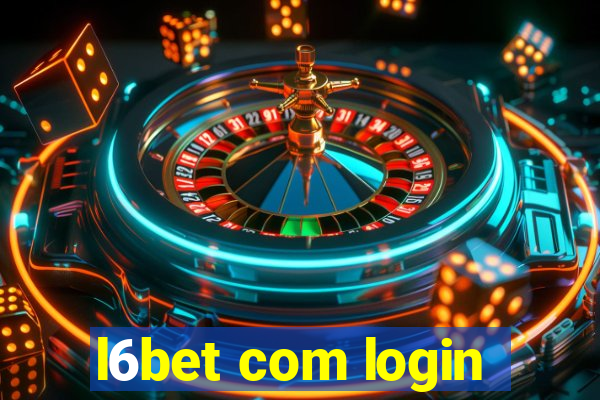 l6bet com login