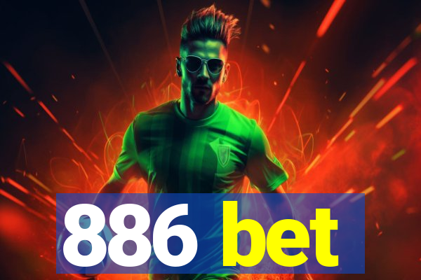 886 bet