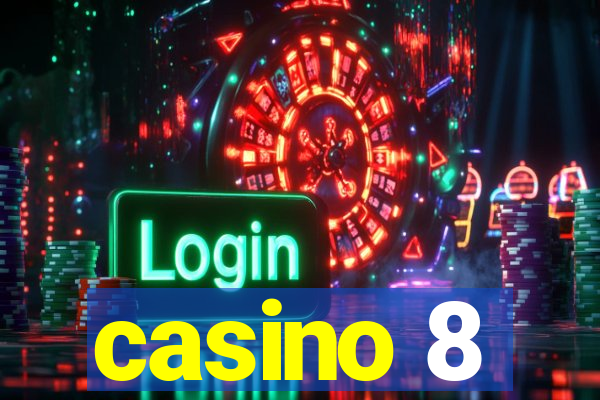 casino 8