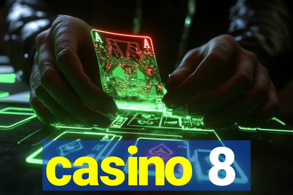 casino 8