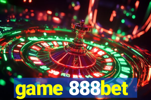 game 888bet