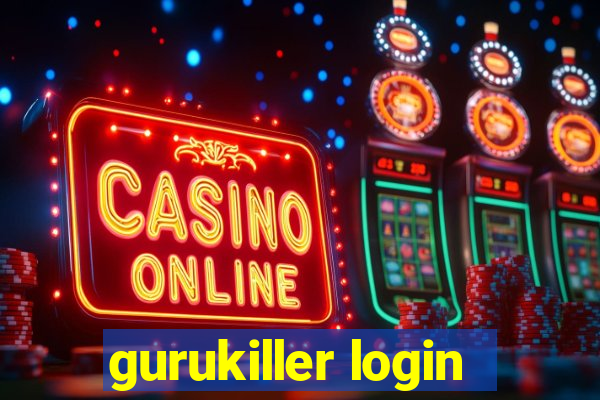 gurukiller login