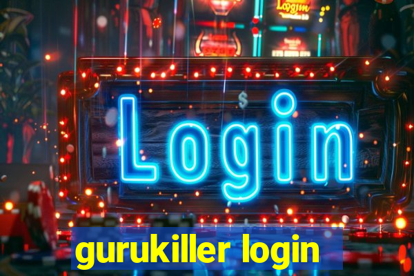 gurukiller login