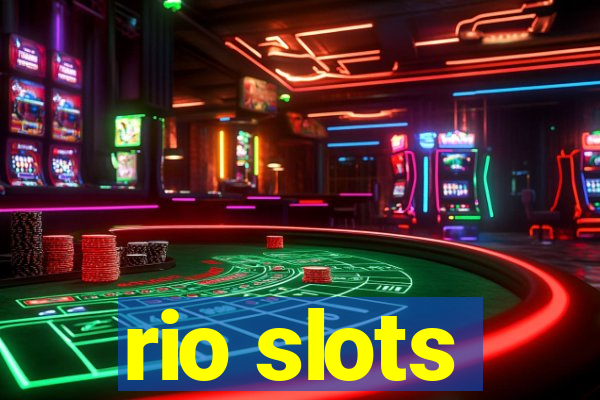 rio slots