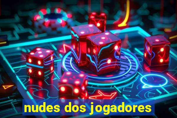 nudes dos jogadores