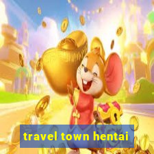 travel town hentai